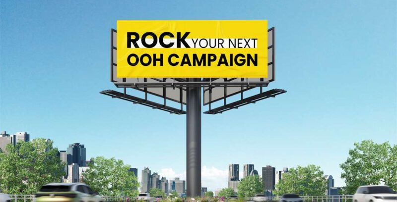 Rock your Next OOH Campaign