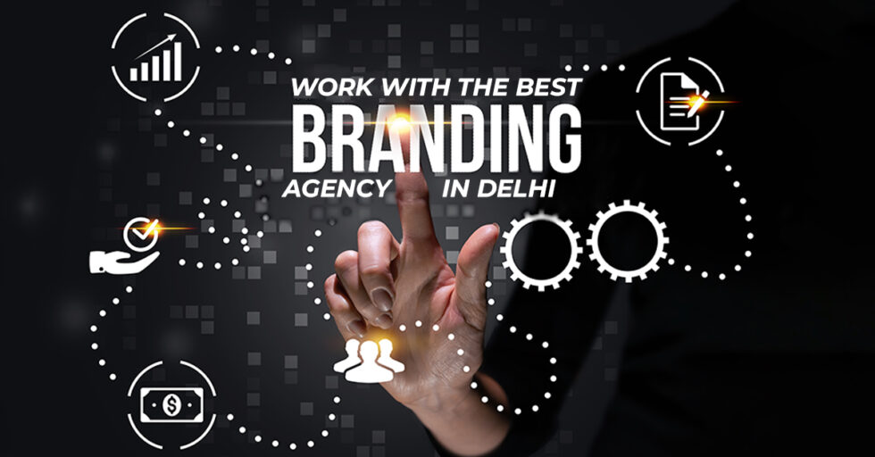 branding agency in delhi