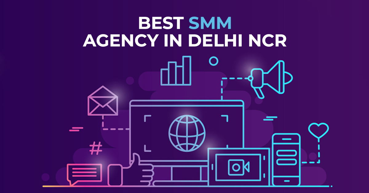 Best Social Media Marketing Agency in Delhi Ncr