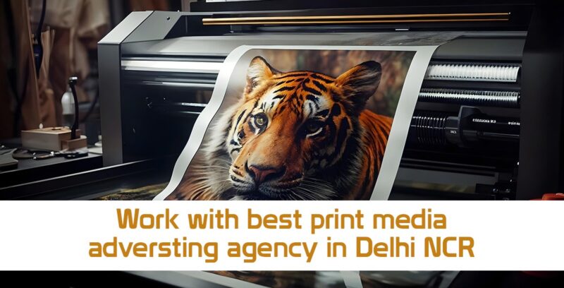 Print media advertising agency in delhi ncr